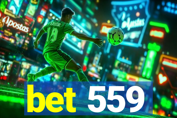 bet 559